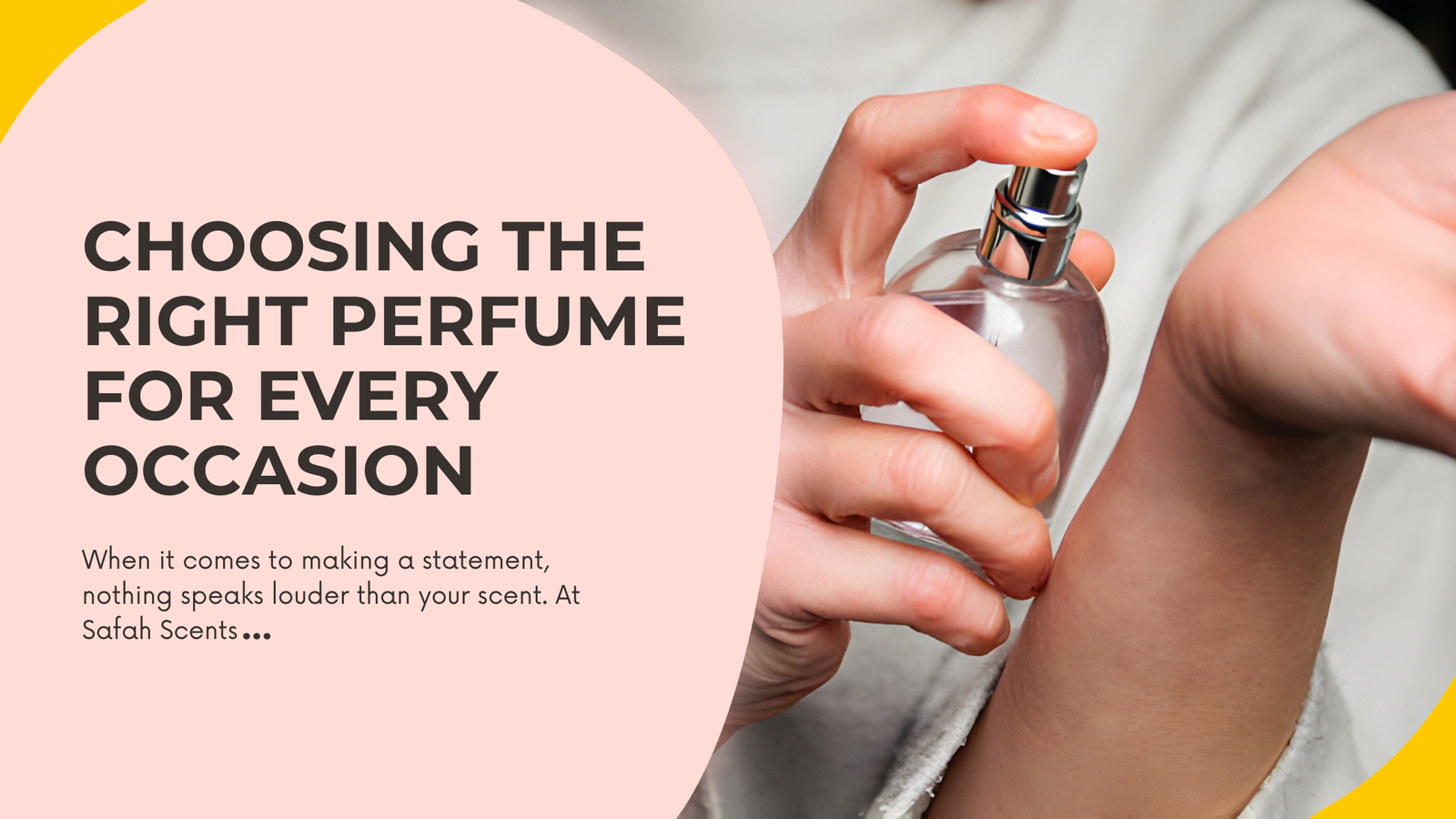 Choosing the right perfume for every occasion